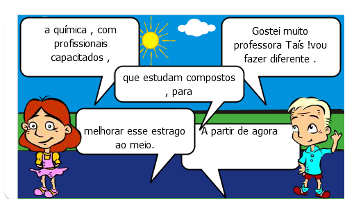 É uma história , que retrata o mau uso do homem em relação ao ambiente que vive , se descuido causa malefícios ,a si e ao seu redor , quando se joga lixo na ruas , em rios , ao fazer desmatamentos , ao cortar árvores ,Agindo dessa maneira causa a diminuição do processo de fotossíntese realizado pelas plantas , fazendo com que o ser humano faça um processo inverso , ao invés da planta absorver dióxido de carbono é o homem que inala , assim quero levar os alunos a compreender a importância de cuidar o ambiente e debater sobre o uso de compostos químicos que ajudar a melhorar essa degradação , como também explicar que muita das vezes, a causa dessa destruição que indivíduo fomenta ,é ambição , em querer algo sem medir os danos , pensando em si próprio .