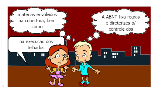 O seguinte gibi irá retratar os tipos, Funções, propriedades, Normas técnicas aplicáveis, equipamentos e ferramentas utilizados, procedimentos de
execução; Verificação e Aceitação dos Serviços nas coberturas, para matéria de processos construtivos de supraestrutura.