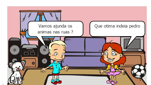 Então Pedro e Júlia  resolveram procurar animaizinhos abandonados.