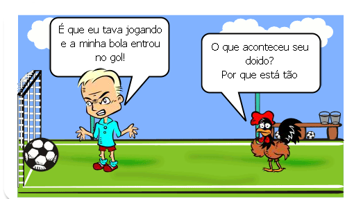 vai ser engraçadinho!
