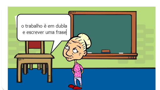 Cada dupla saiu para fora da sala de aula para ver como estava o Meio Ambiente para criar sua frase 