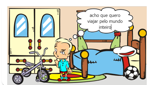 é de um menino que queria mundo viajar pelo mundo inteiro,ele adorava viajar e que ele amava viajar.