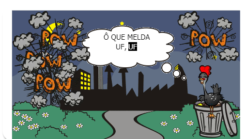 Em uma terra em que o ar esta poluido por catastrof
és peidoferais