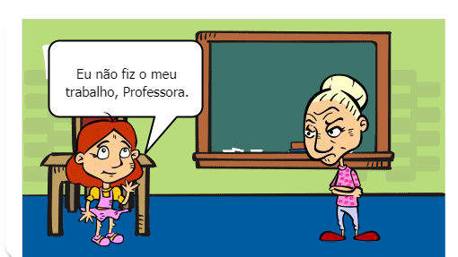 Eu não fiz professora, tive outra tarefa