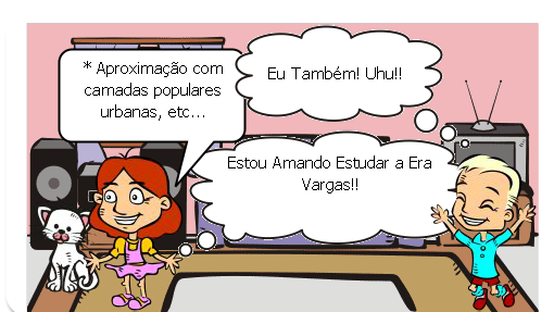 Abordar a Era Vargas de maneira prazerosa