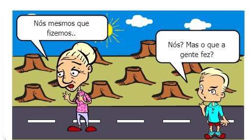 Destruição da natureza.