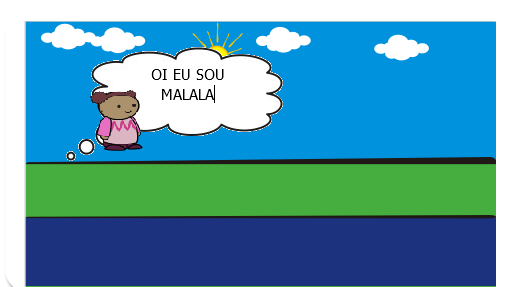 OI MALALA TUDO BEM
