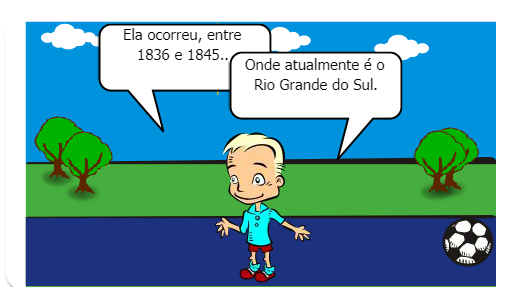 Ocorrendo na Província de São Pedro do Rio Grande do Sul, entre os anos de 1836 e 1845, a Guerra dos Farrapos teve caráter republicano  contra o governo imperial do Brasil.