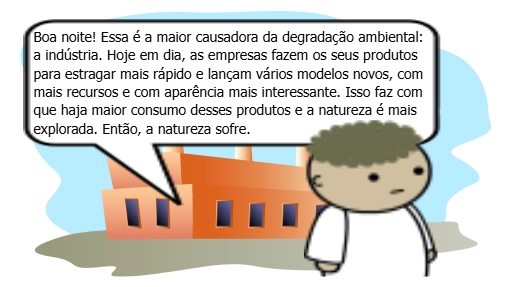 HQ sobre a relação entre a degradação ambiental e a sociedade de consumo